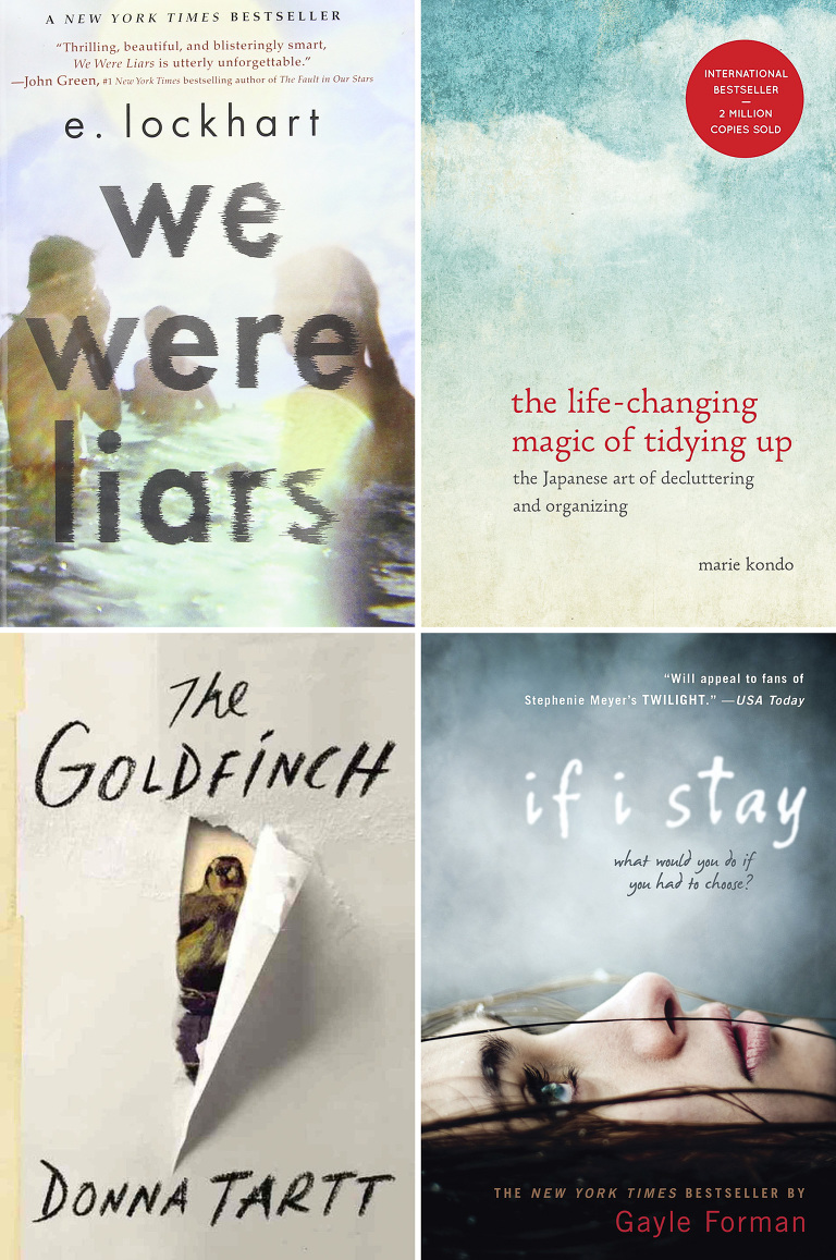 The Life-Changing Magic of Tidying Up; We Were Liars; The Goldfinch; If I Stay