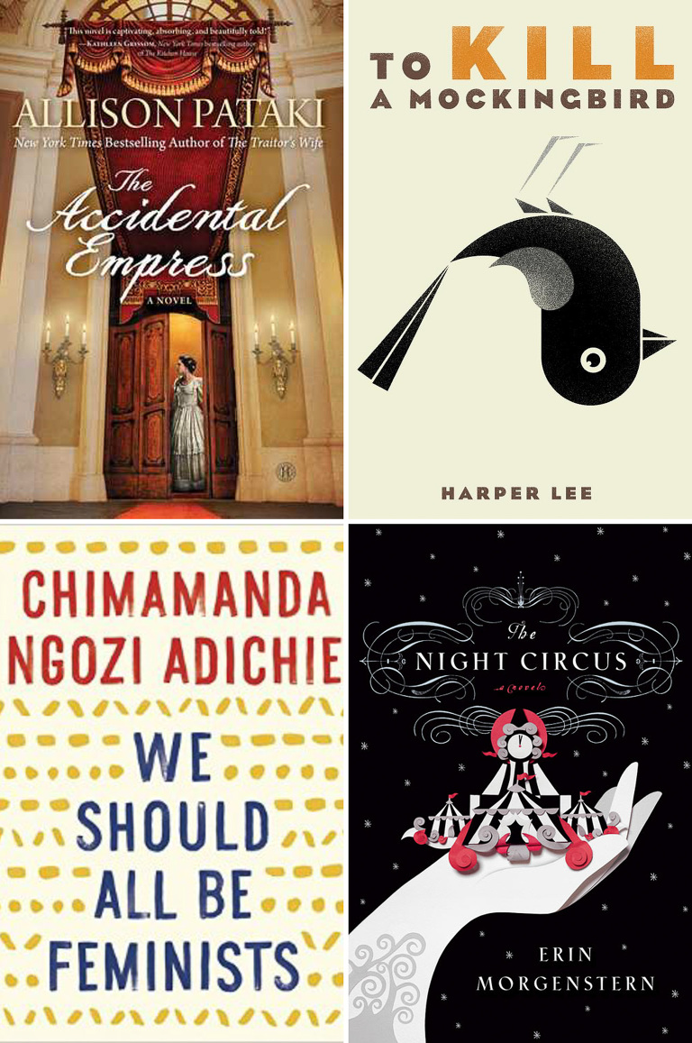 The Accidental Empress; To Kill a Mockingbird; We Should All be Feminists; The Night Circus