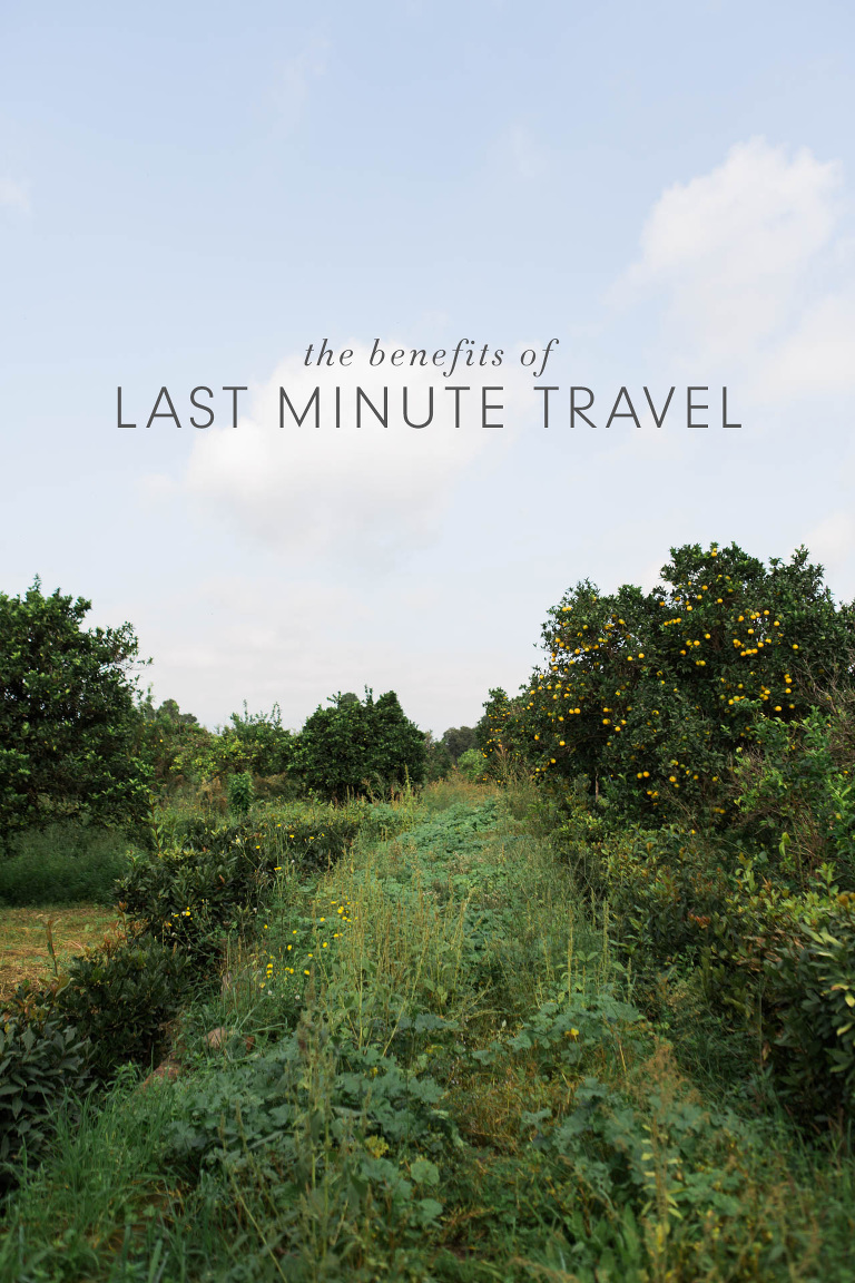 The Benefits of Last Minute Travel - you might just want to give it a try!